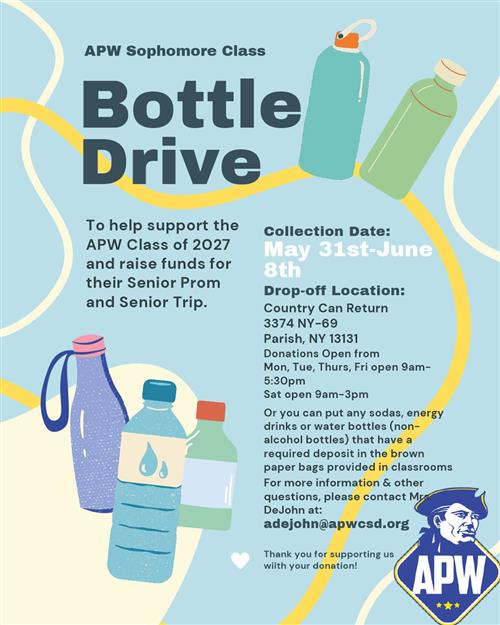 Can and bottle drive May 31 - June 8. Drop off at Country Can Return. Proceeds support the APW Class of 2027. 